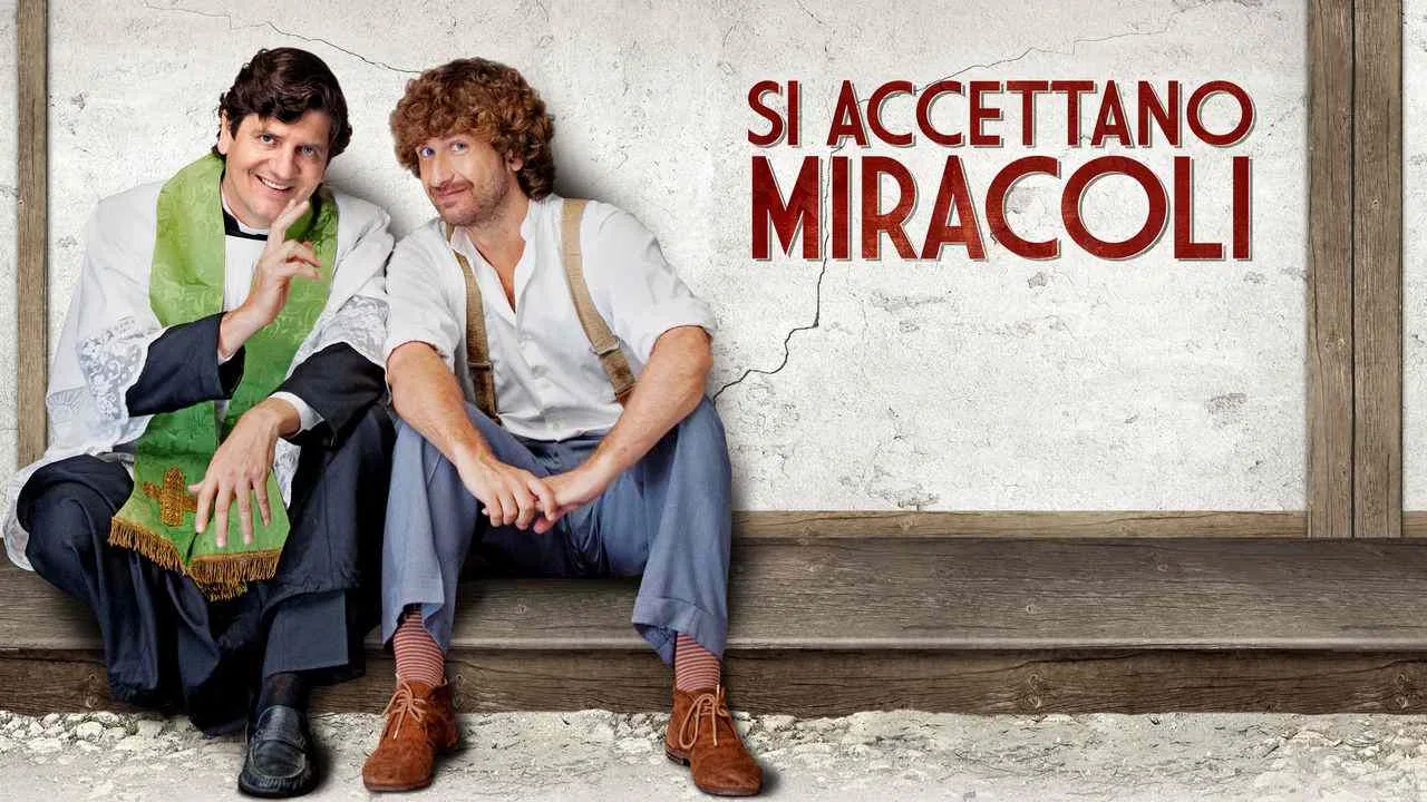 Si Accettano Miracoli2015