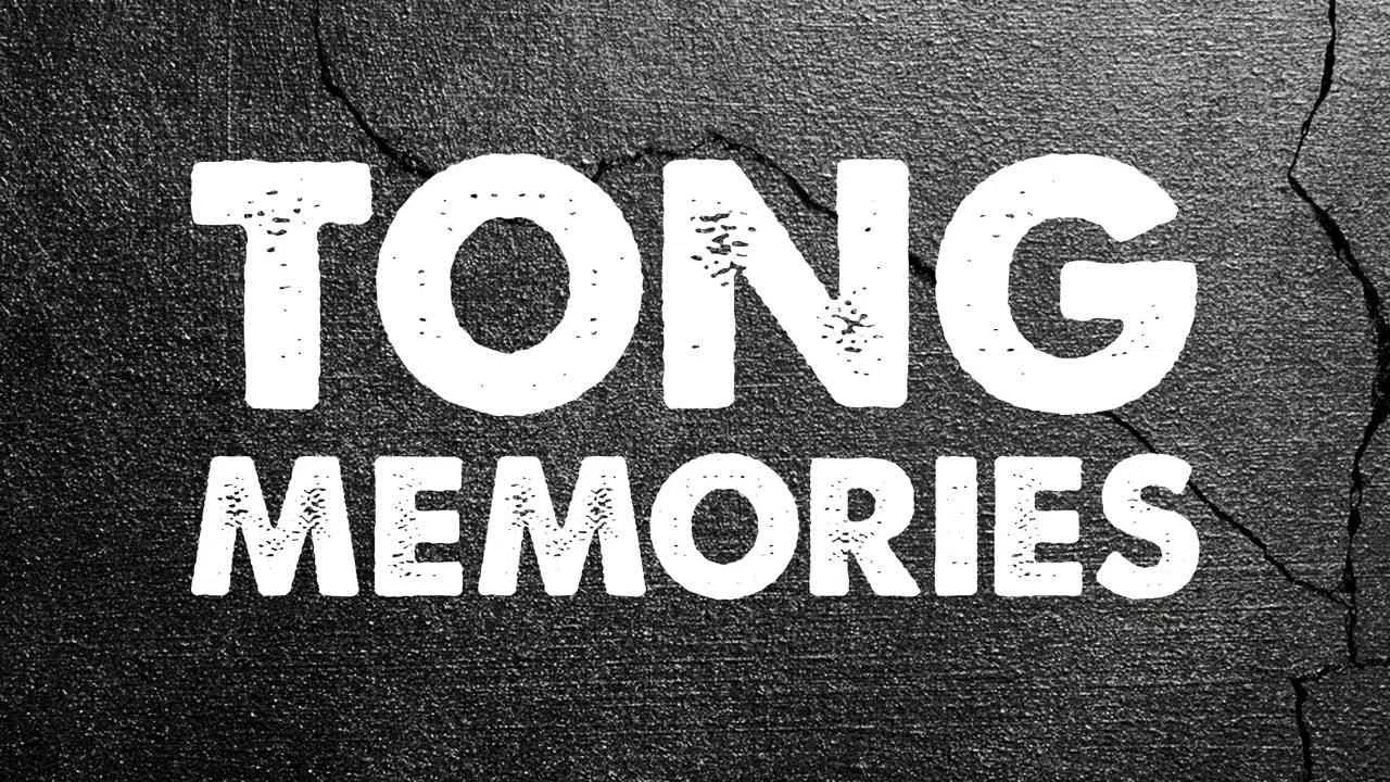 Tong: Memories2016