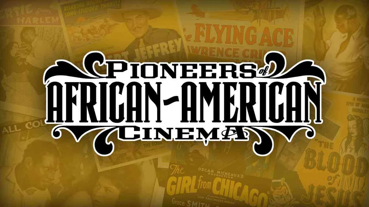 Pioneers of African-American Cinema1946