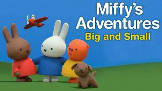 Miffy’s Adventures Big and Small 2015