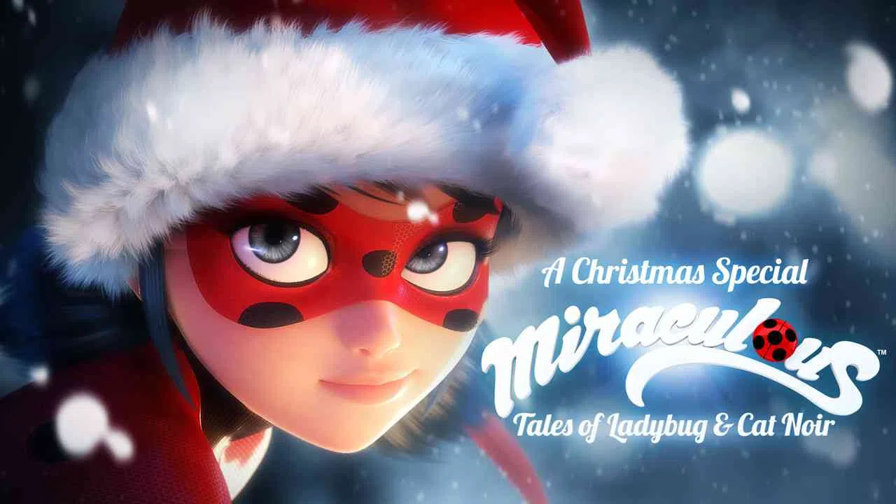 A Christmas Special: Miraculous: Tales of Ladybug & Cat Noir2016