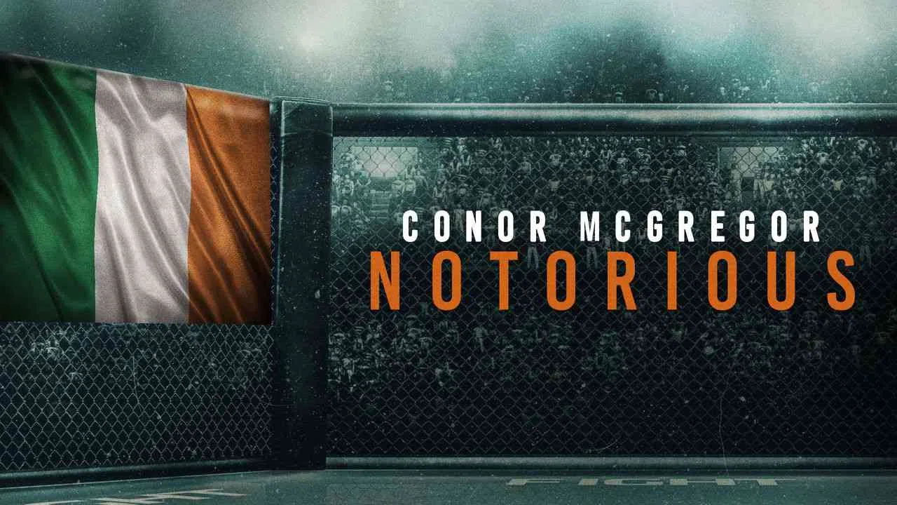 Conor McGregor: Notorious2017