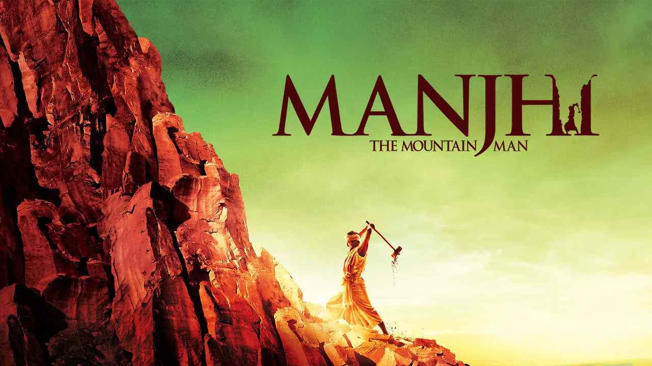 Manjhi: The Mountain Man2015