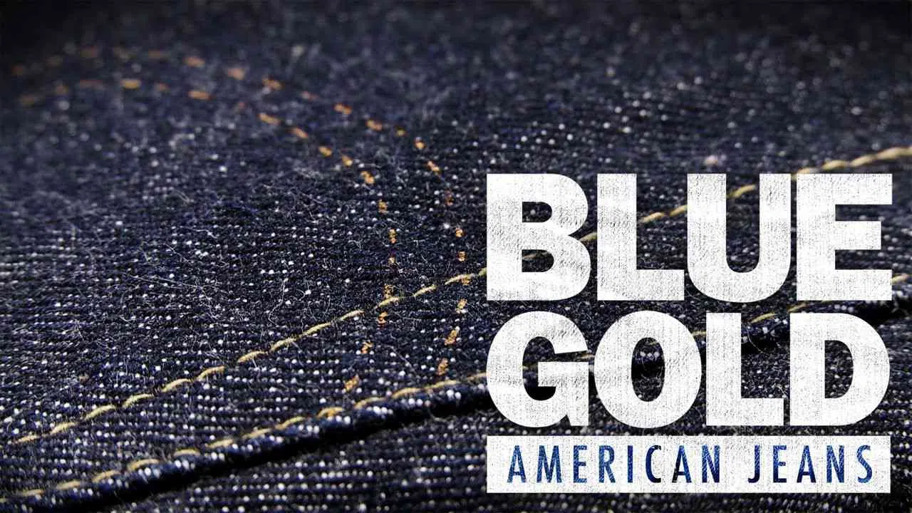 Blue Gold: American Jeans2014
