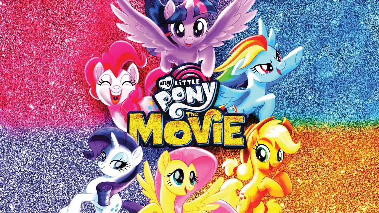 My Little Pony: The Movie2017