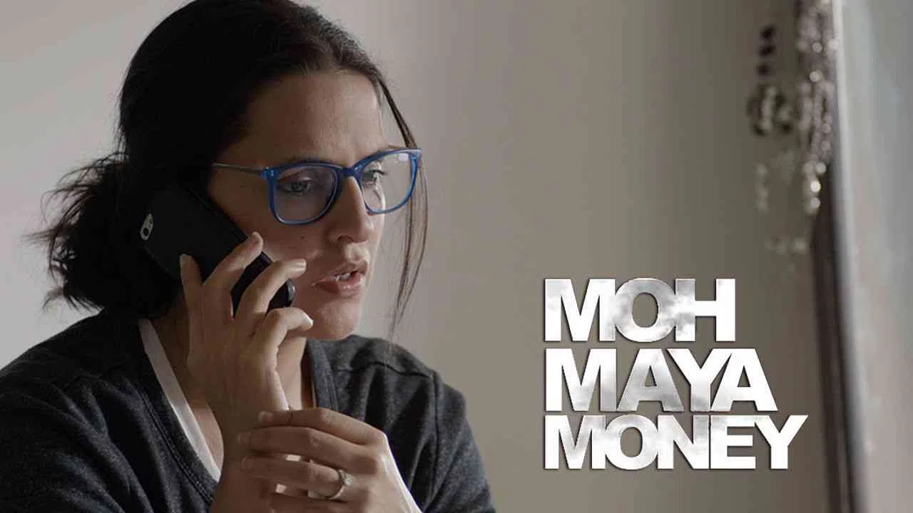 Moh Maya Money2016