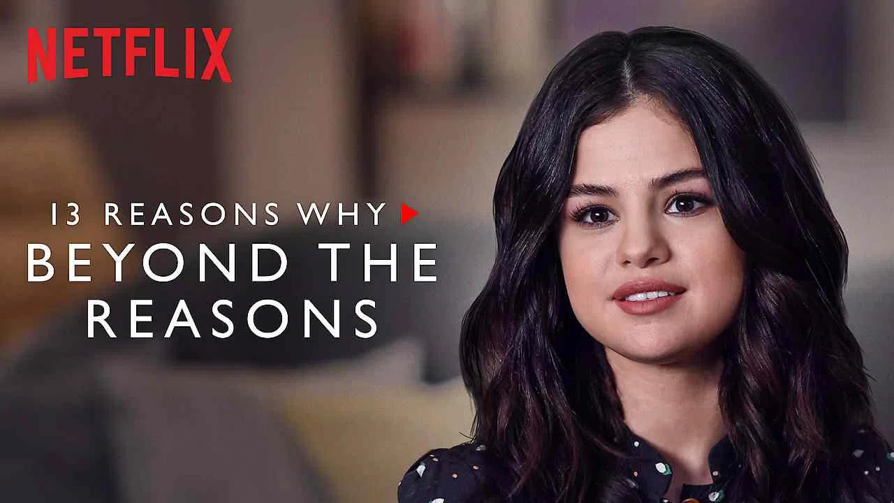 13 Reasons Why: Beyond the Reasons2017