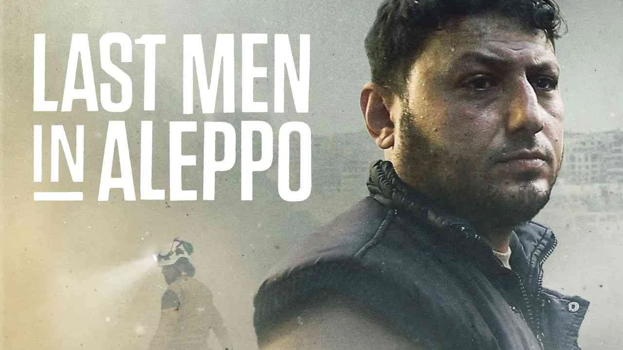 Last Men in Aleppo2017