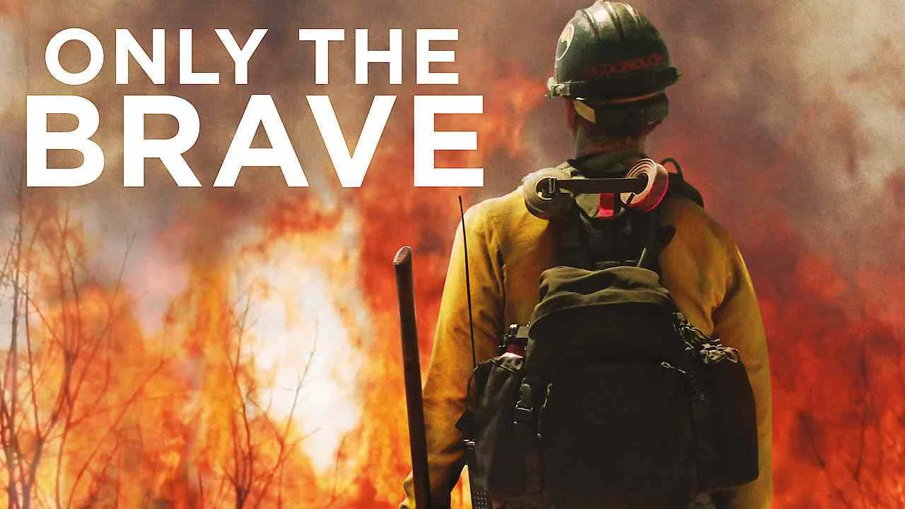Only the Brave2017