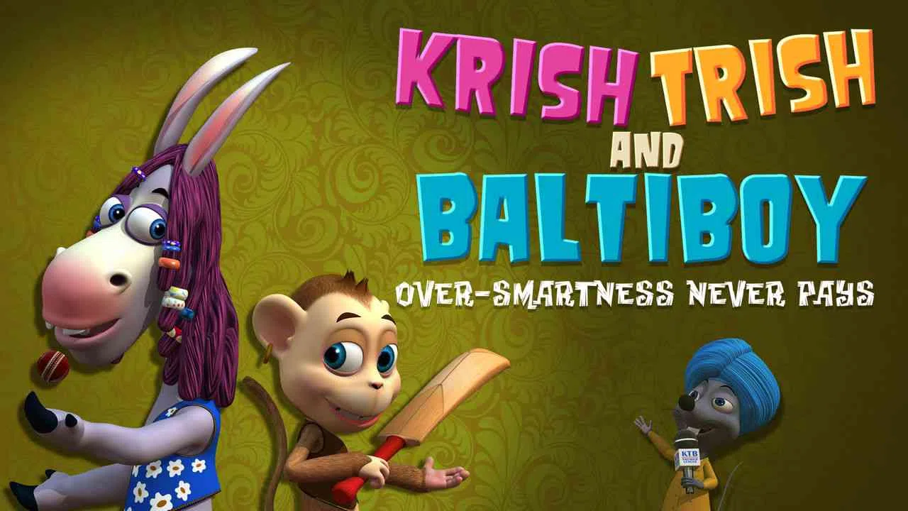 Krish Trish and Baltiboy – Oversmartness Never Pays2017