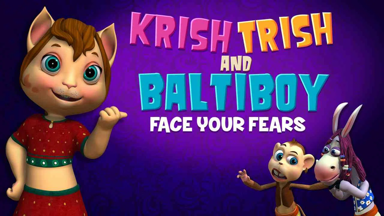 Krish Trish and Baltiboy: Face Your Fears2017