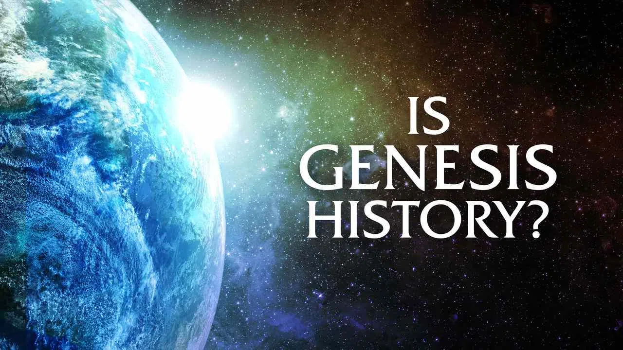 Is Genesis History?2017