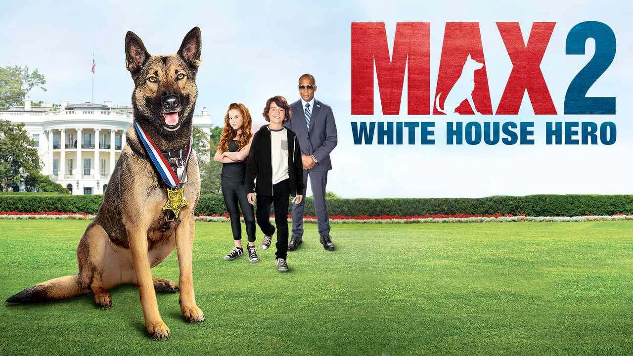 Max 2: White House Hero2017