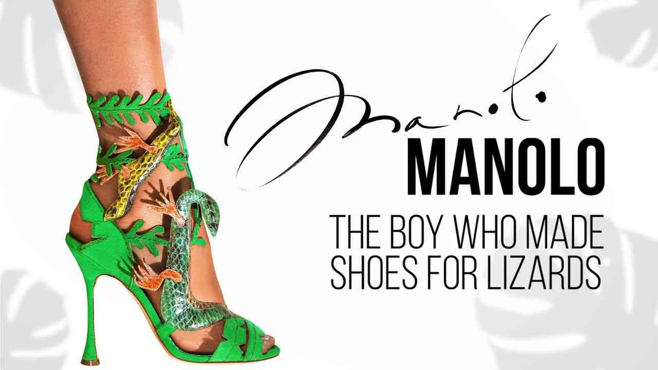 Manolo: The Boy Who Made Shoes for Lizards2017