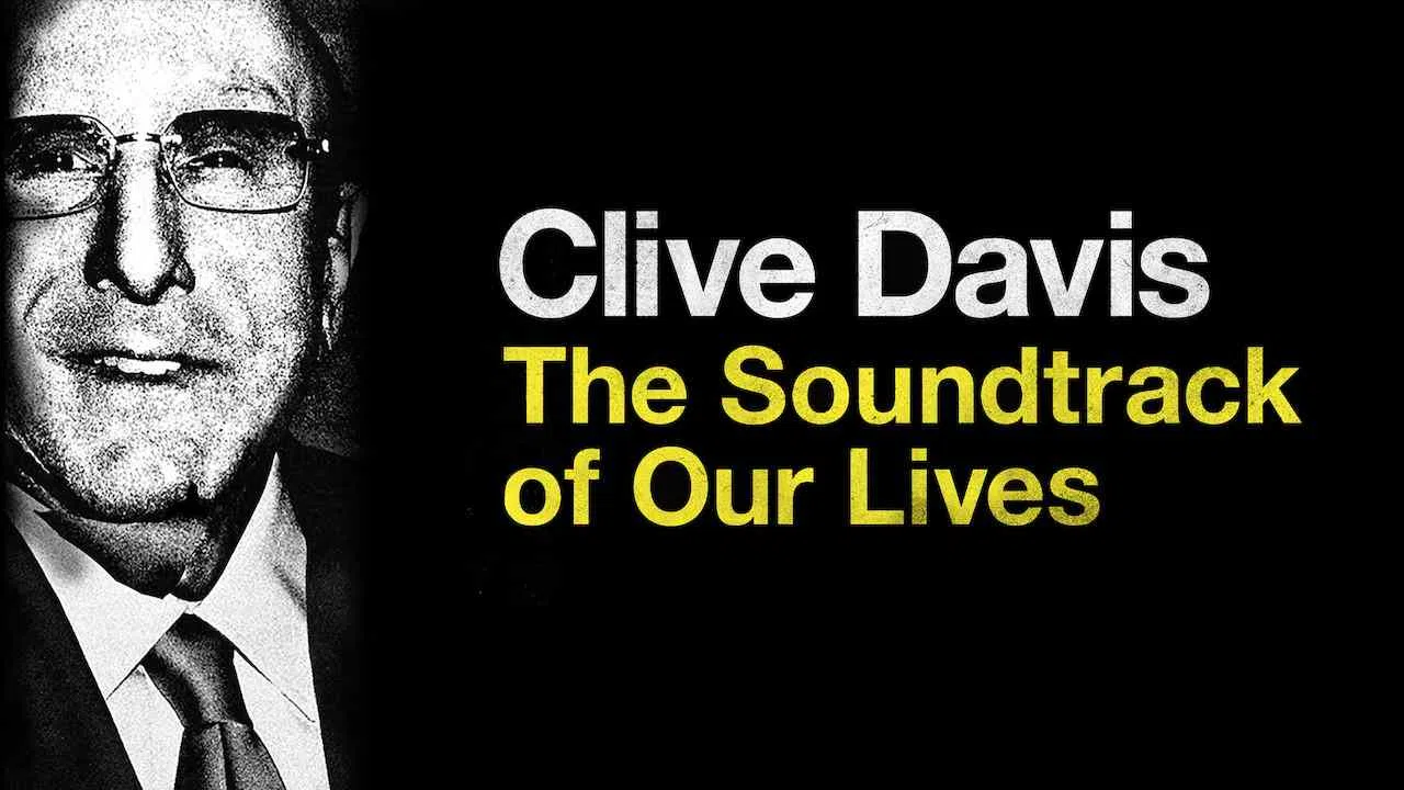Clive Davis: The Soundtrack of Our Lives2017
