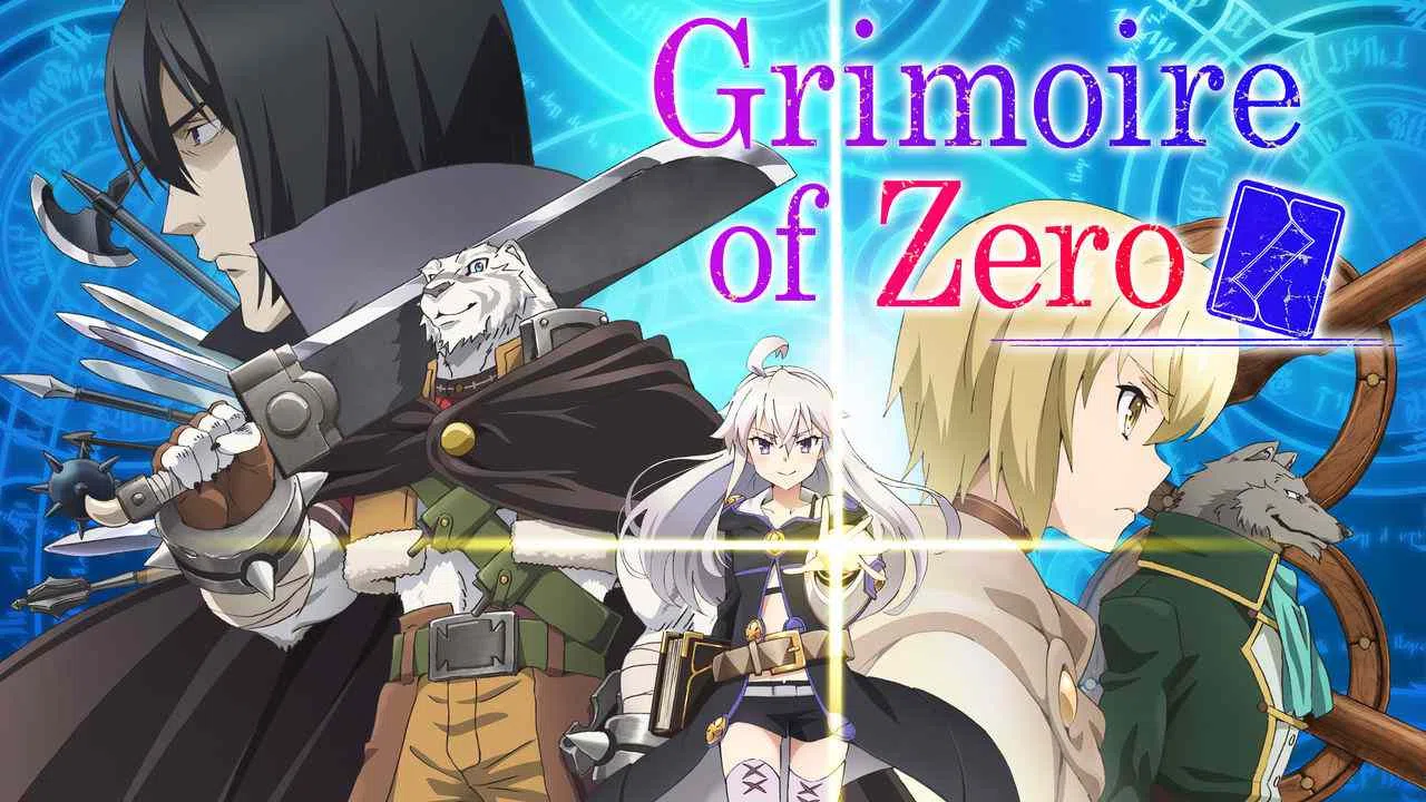 Grimoire of Zero2017