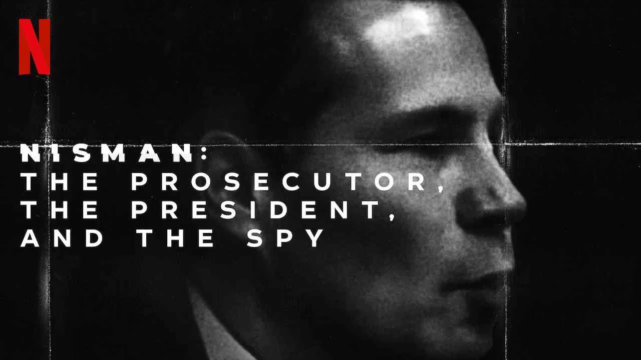 Nisman: The Prosecutor, the President, and the Spy2020
