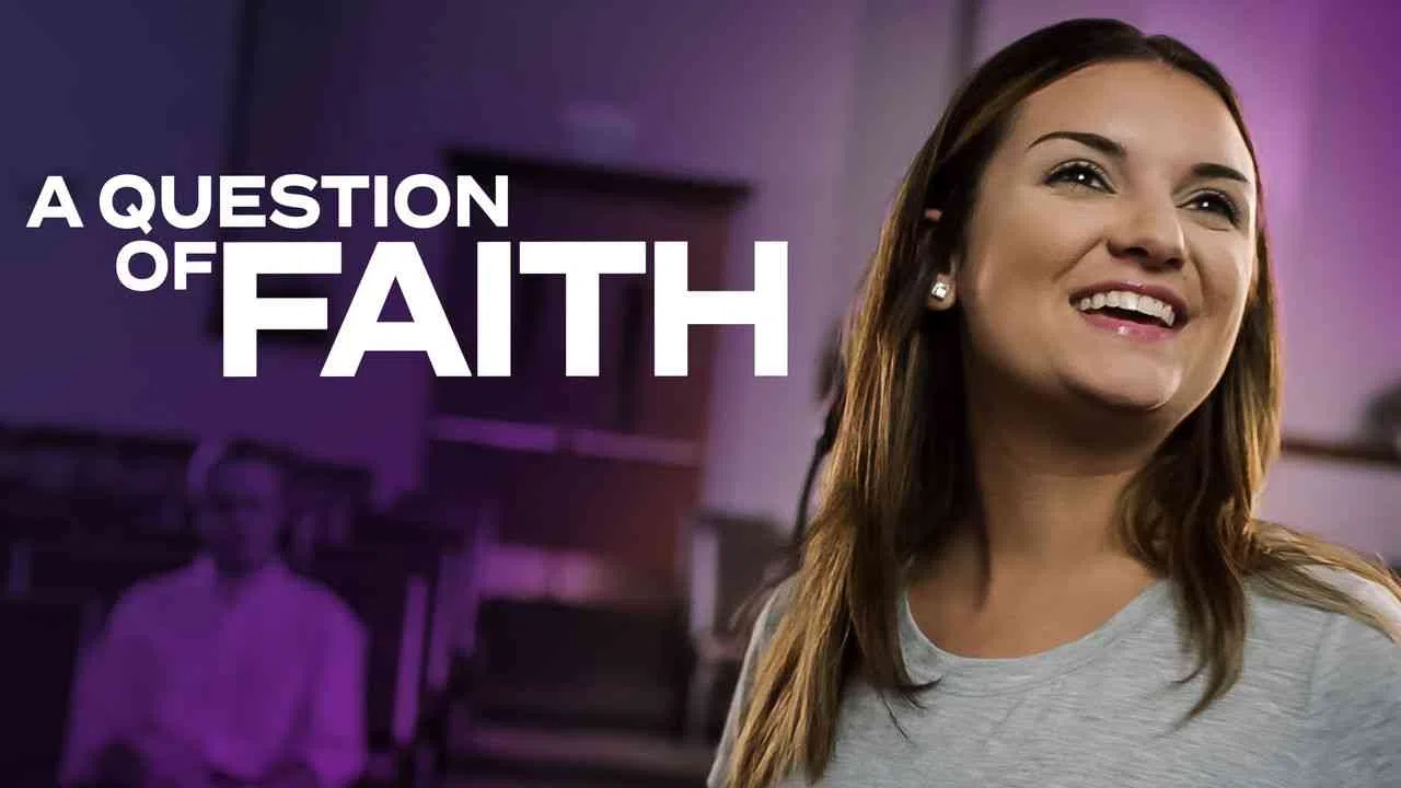 A Question of Faith2017