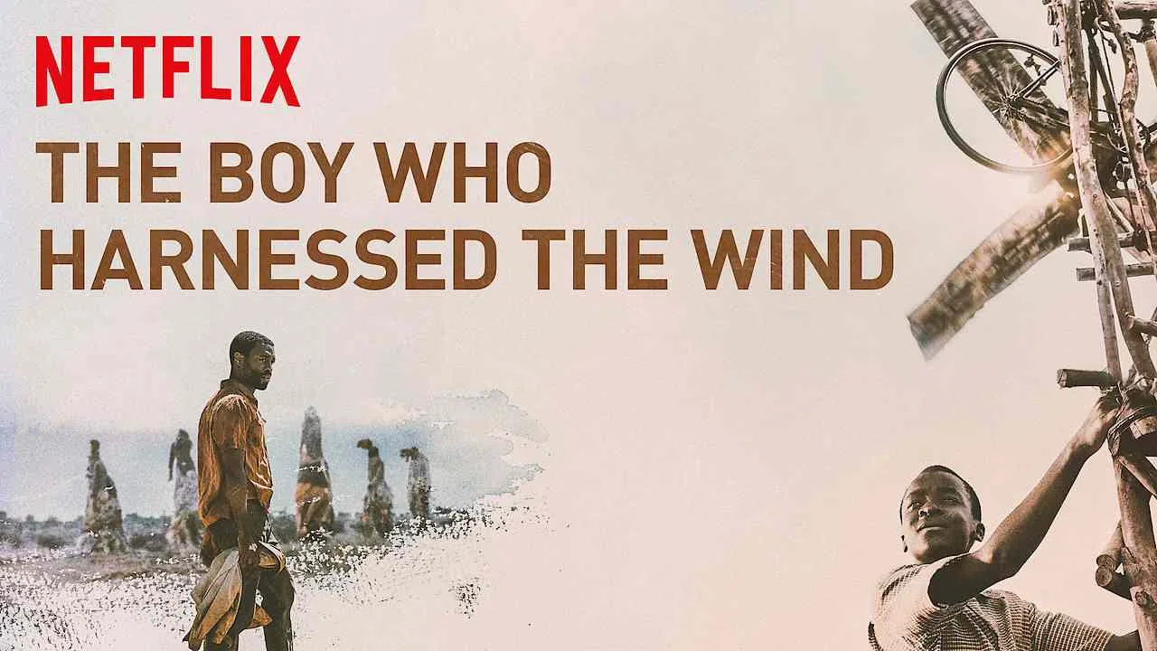 The Boy Who Harnessed the Wind2019