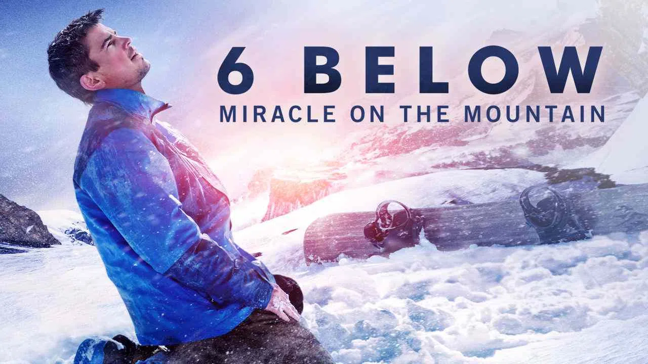 6 Below: Miracle on the Mountain2017