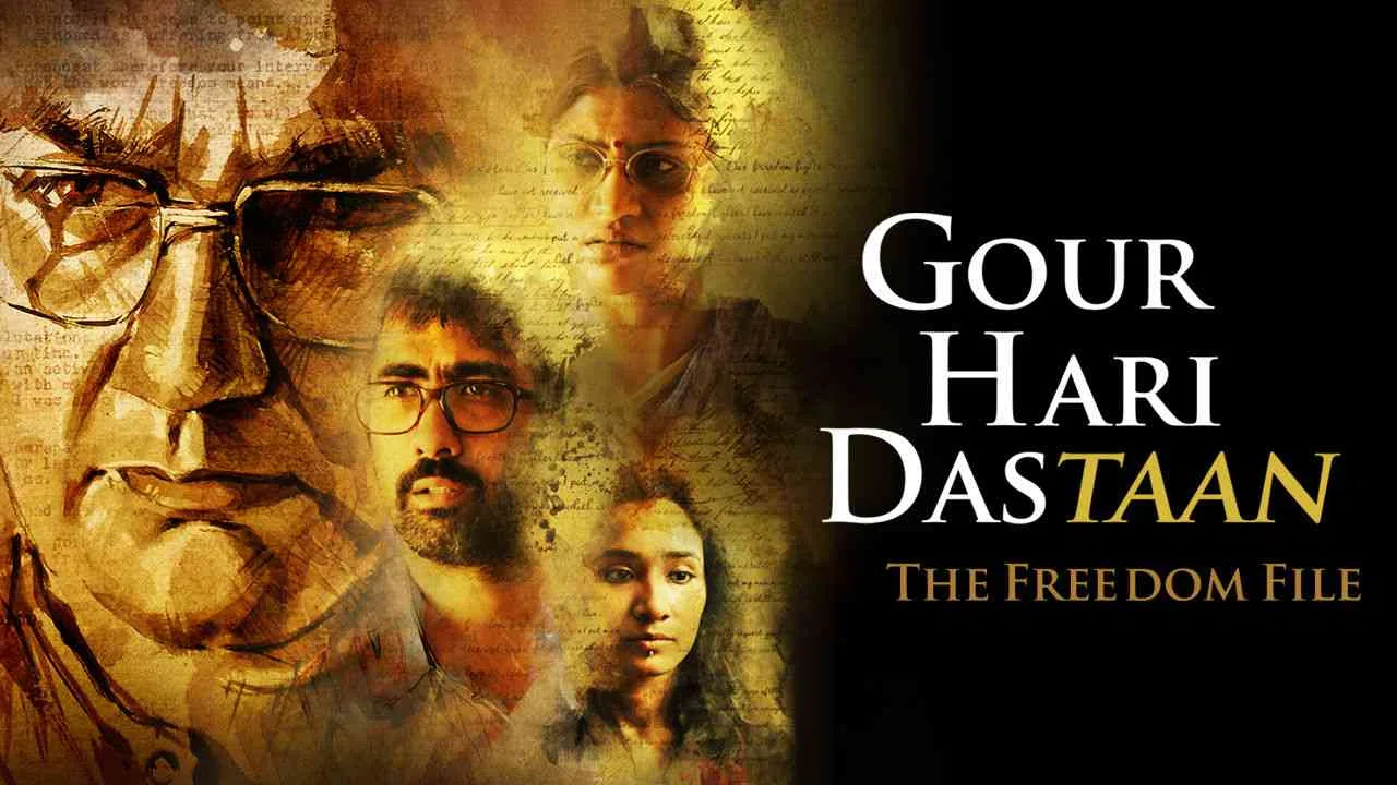 Gour Hari Dastaan: The Freedom File2015