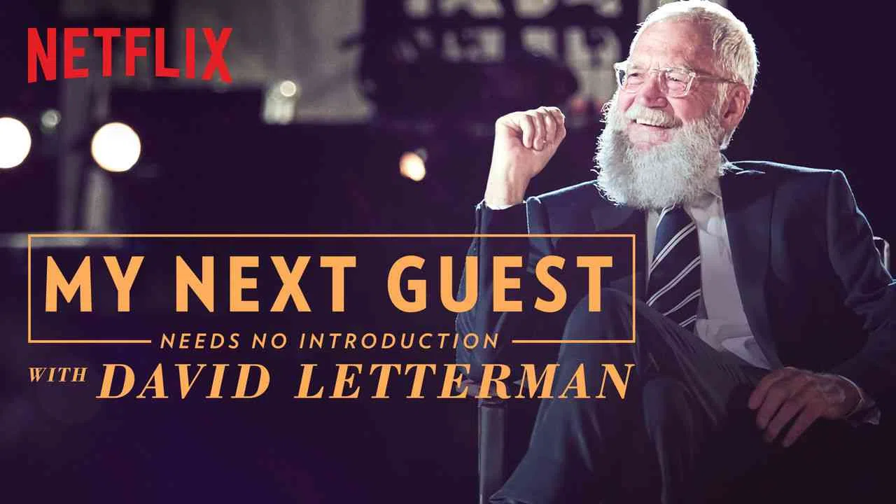 My Next Guest Needs No Introduction With David Letterman2018