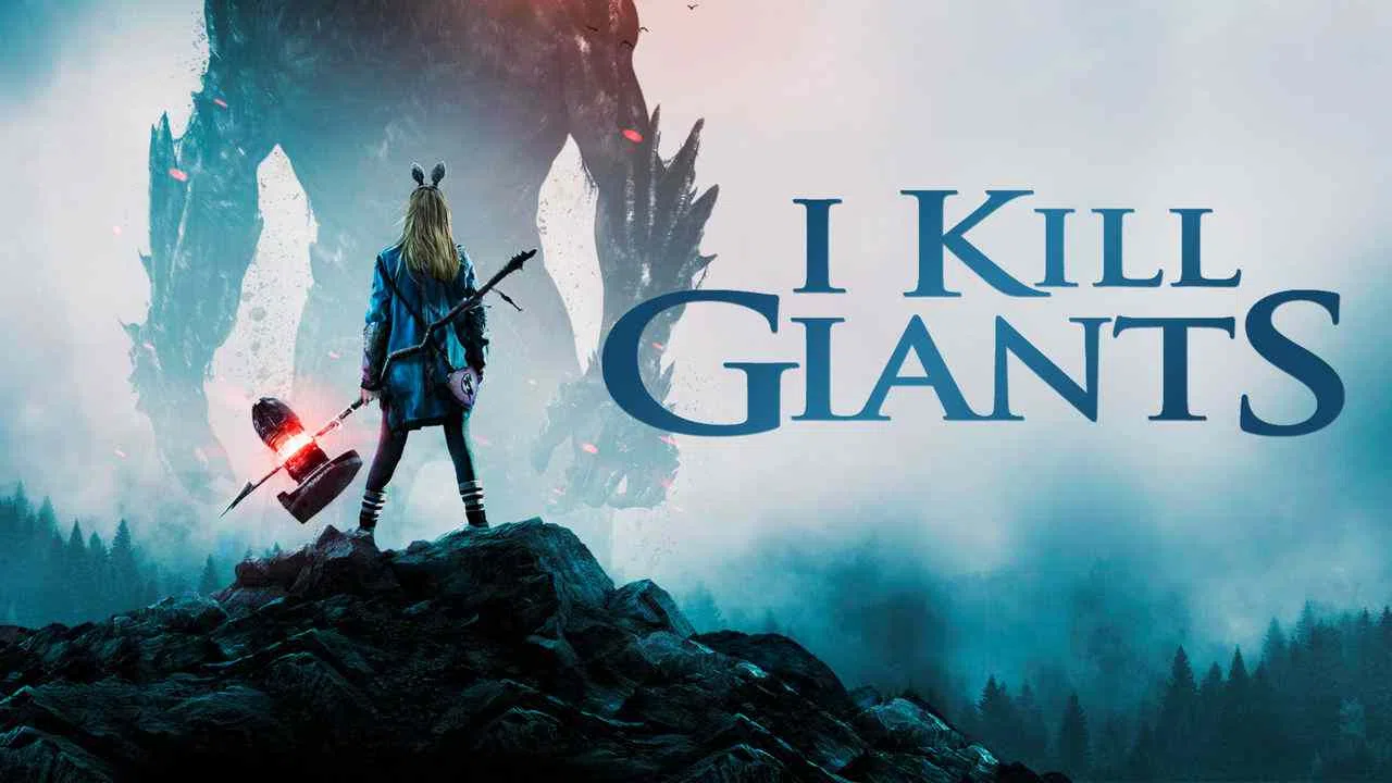 I Kill Giants2017