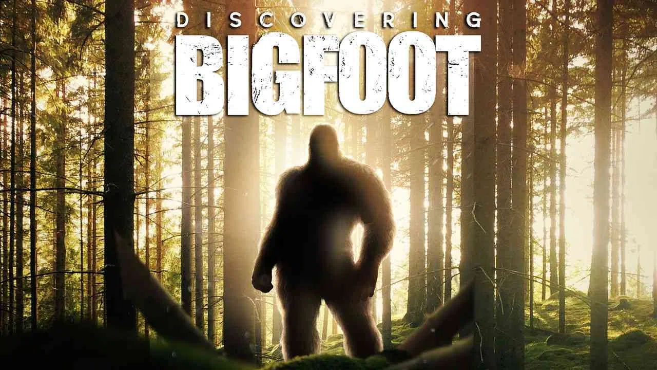 Discovering Bigfoot2017
