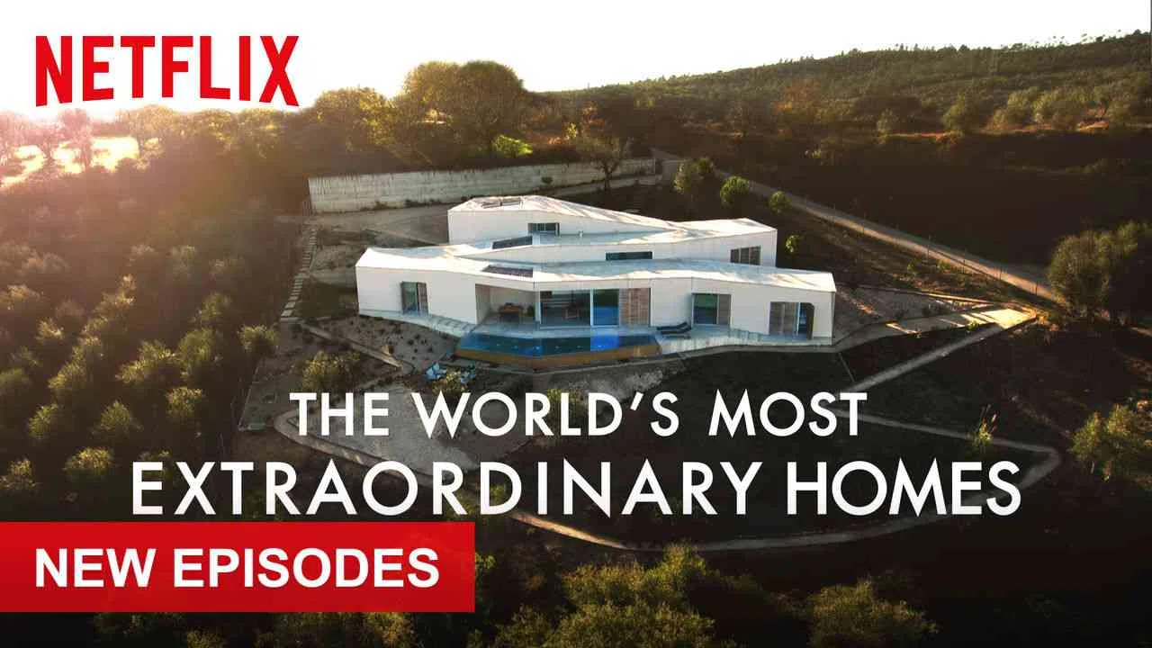 The World’s Most Extraordinary Homes2017