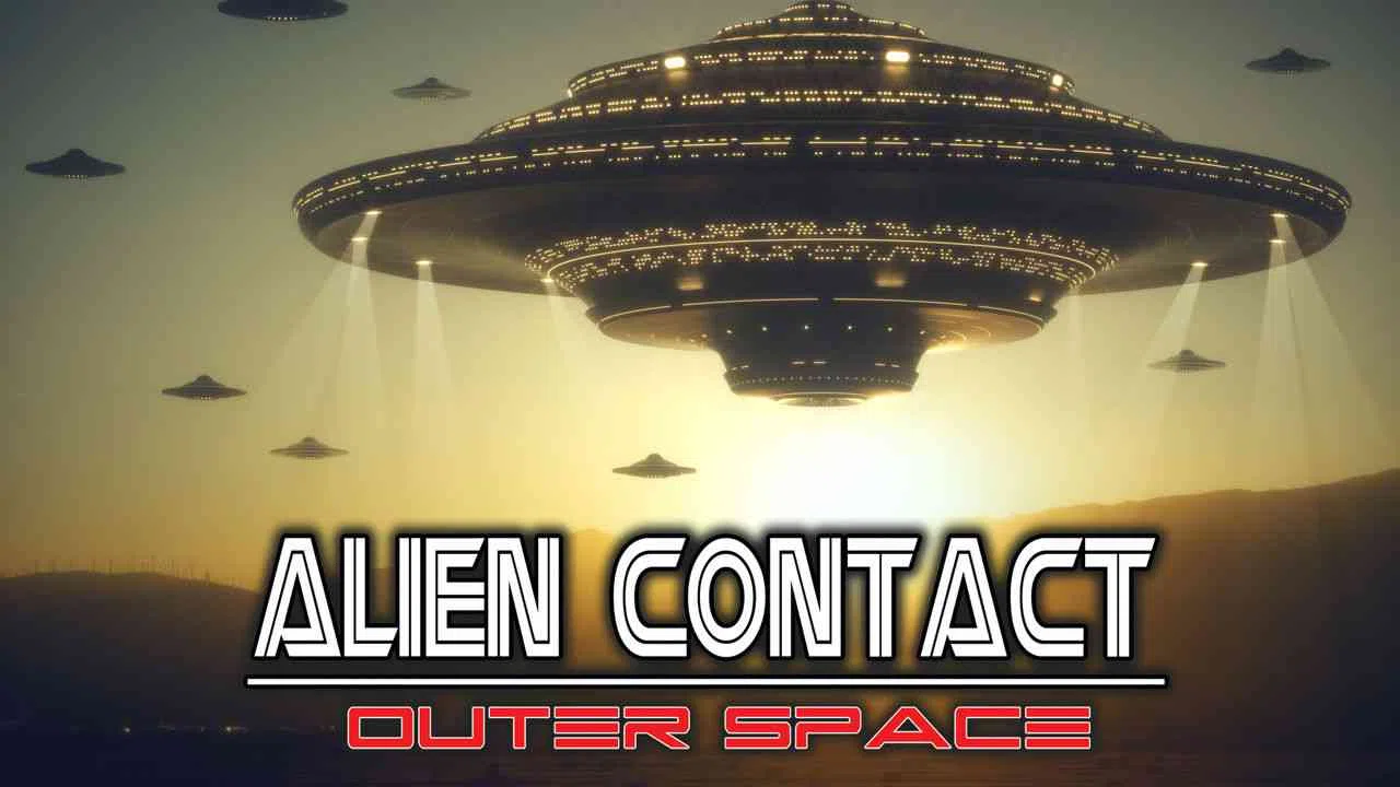 Alien Contact: Outer Space2017