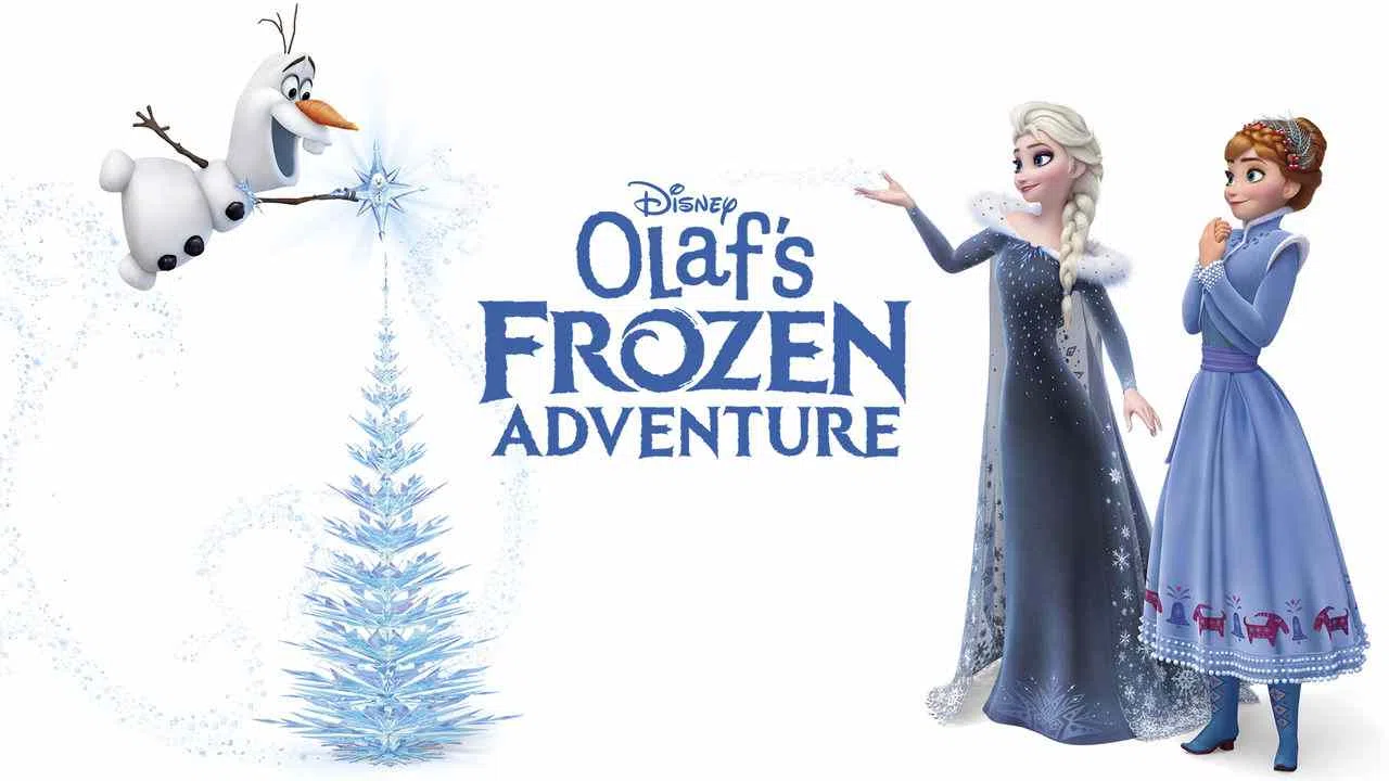 Olaf’s Frozen Adventure2017