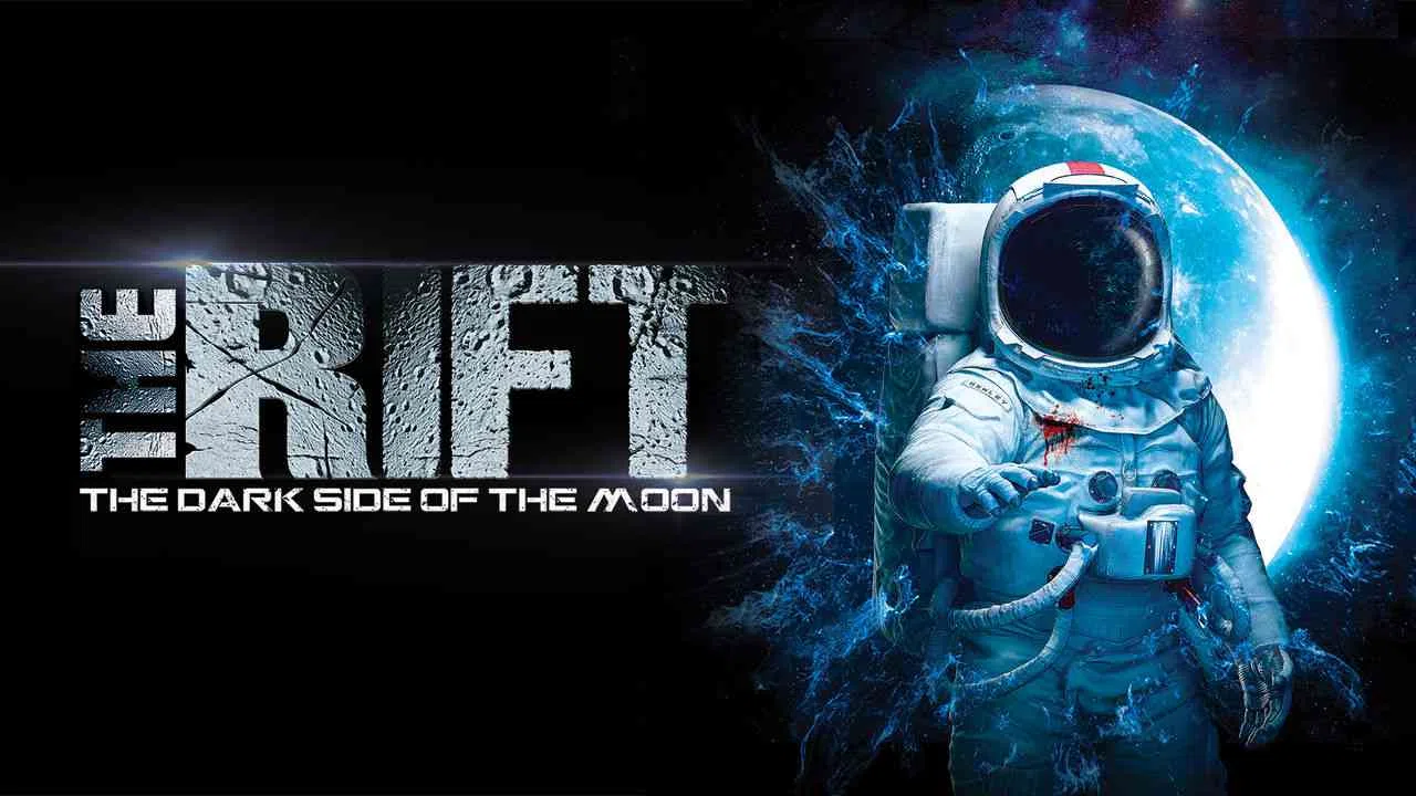 The Rift: The Dark Side of the Moon2016
