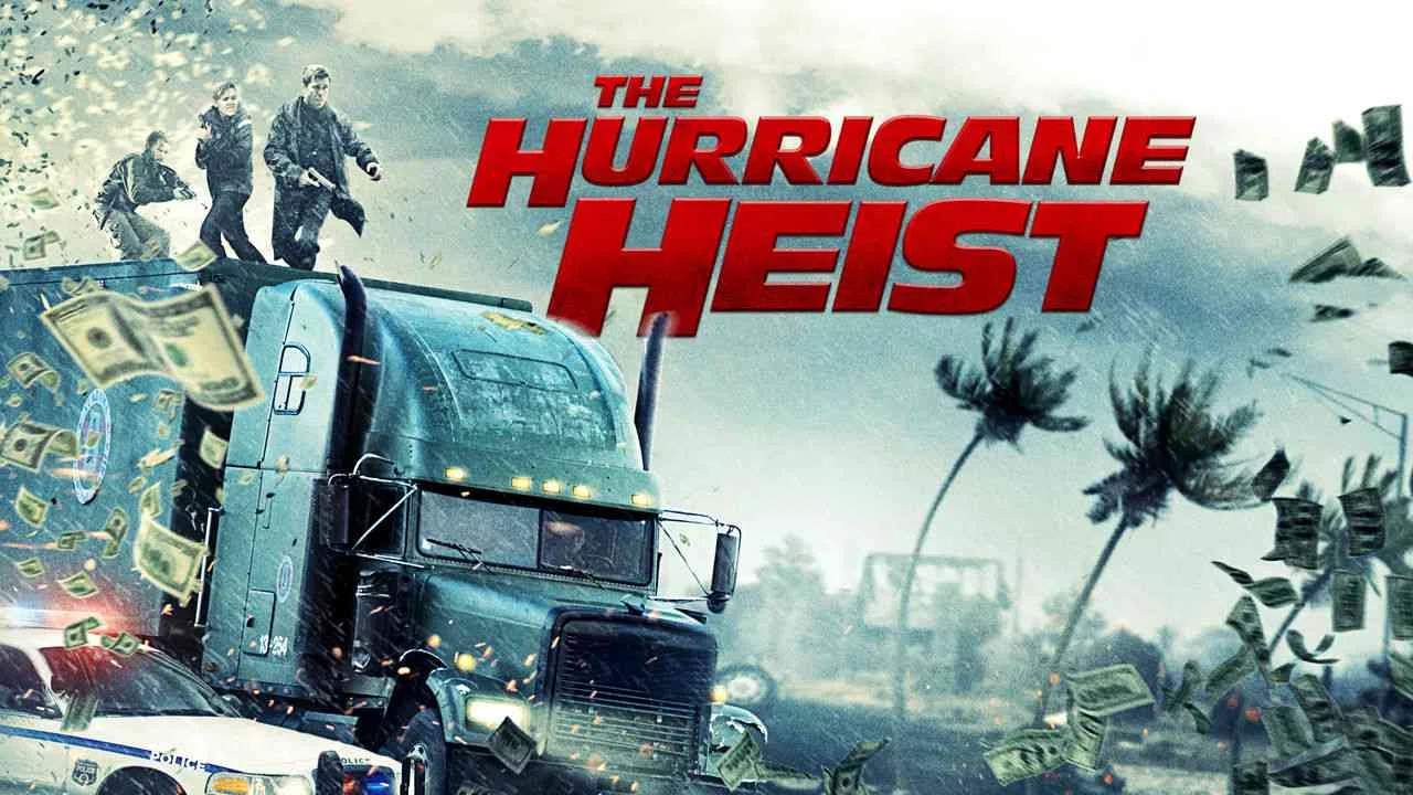 The Hurricane Heist2018