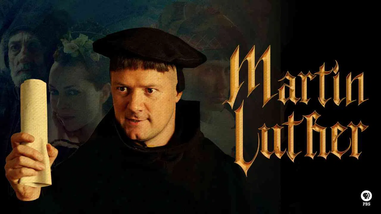 Martin Luther: The Idea that Changed the World (A Return to Grace: Luther’s Life and Legacy)2017