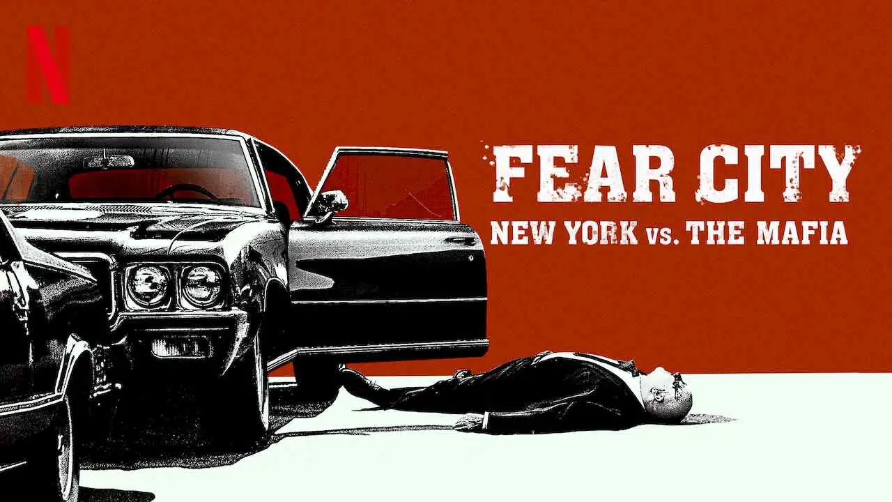 Is Documentary Originals Fear City New York Vs The Mafia 2020
