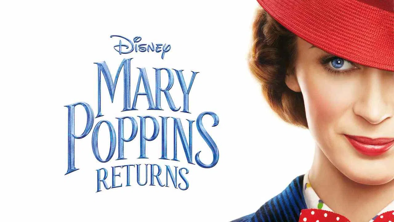 Mary Poppins Returns2018