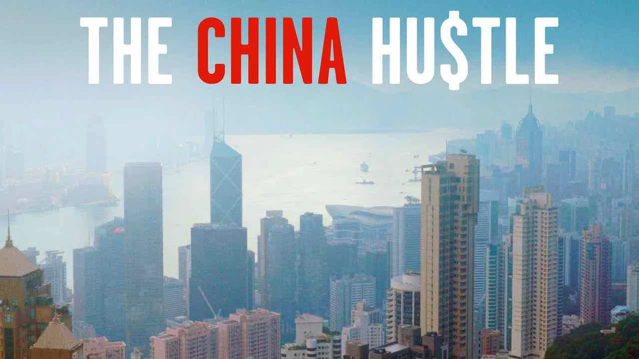 The China Hustle2017