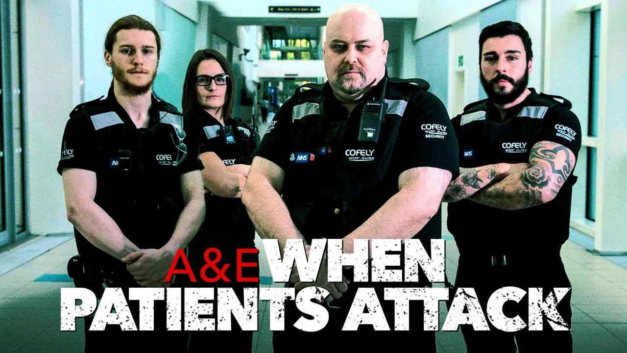 A&E: When Patients Attack2015