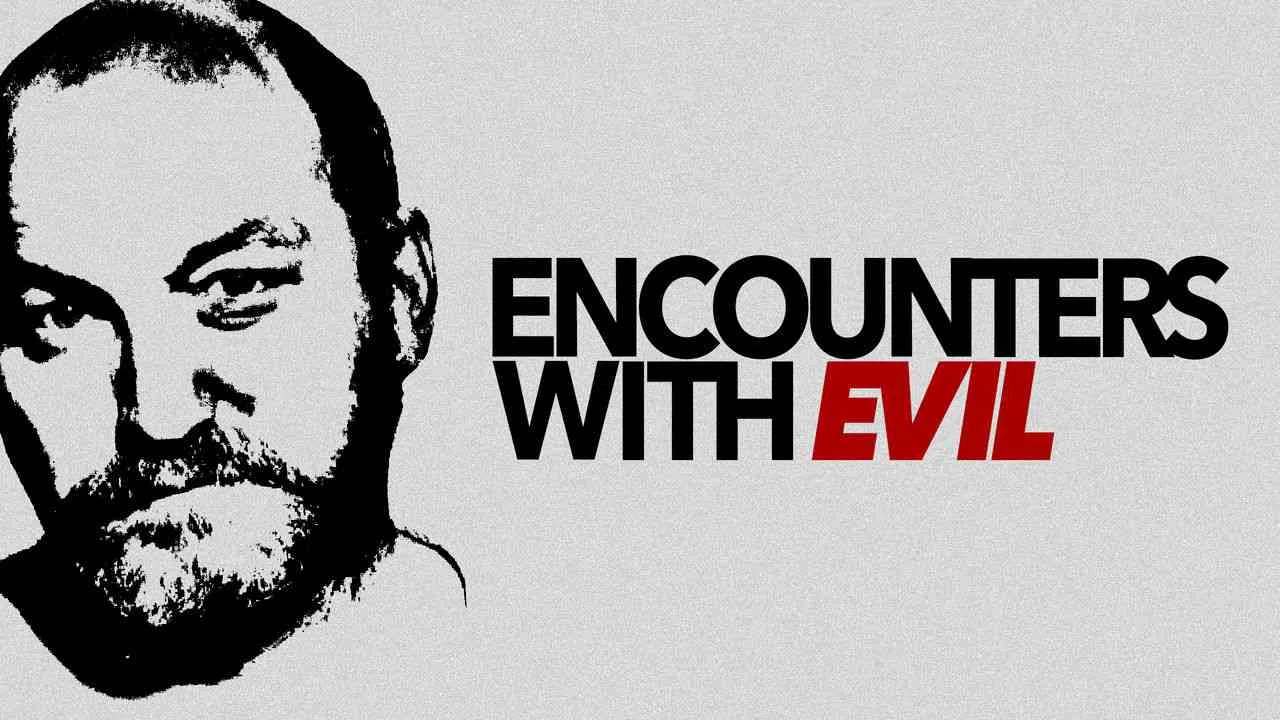 Encounters With Evil2016