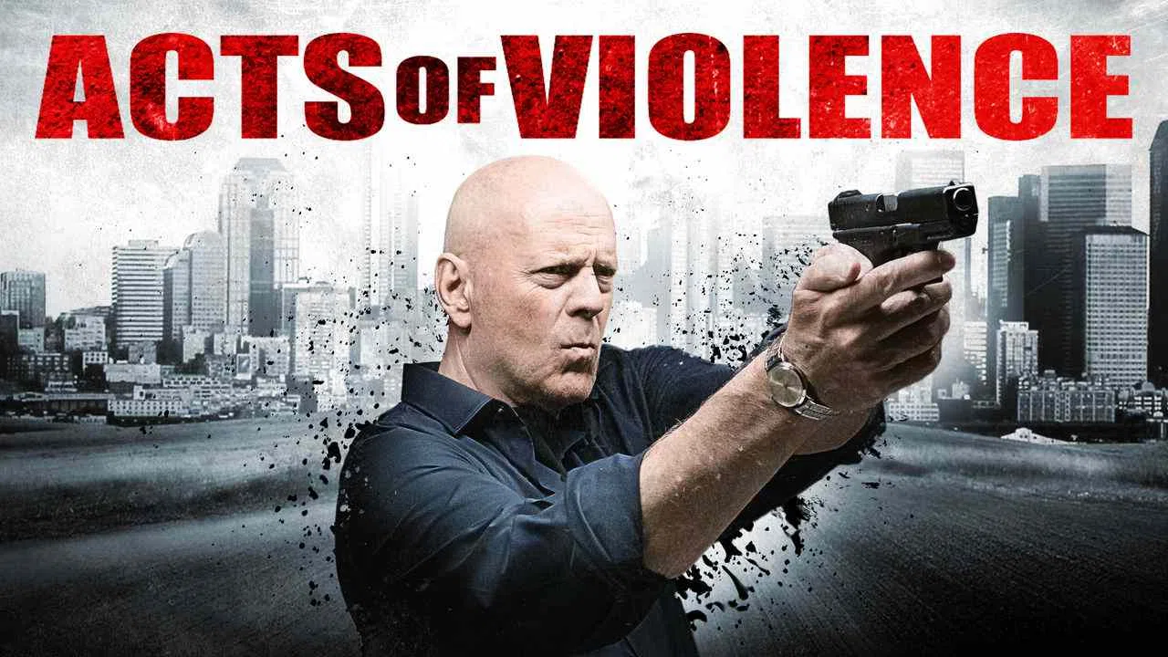 Acts of Violence2018