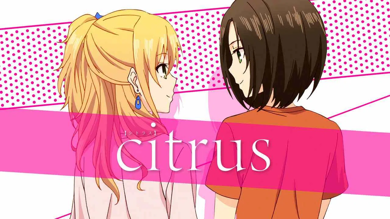 Winter 2018 Anime: Citrus | The Indonesian Anime Times by KAORI Nusantara