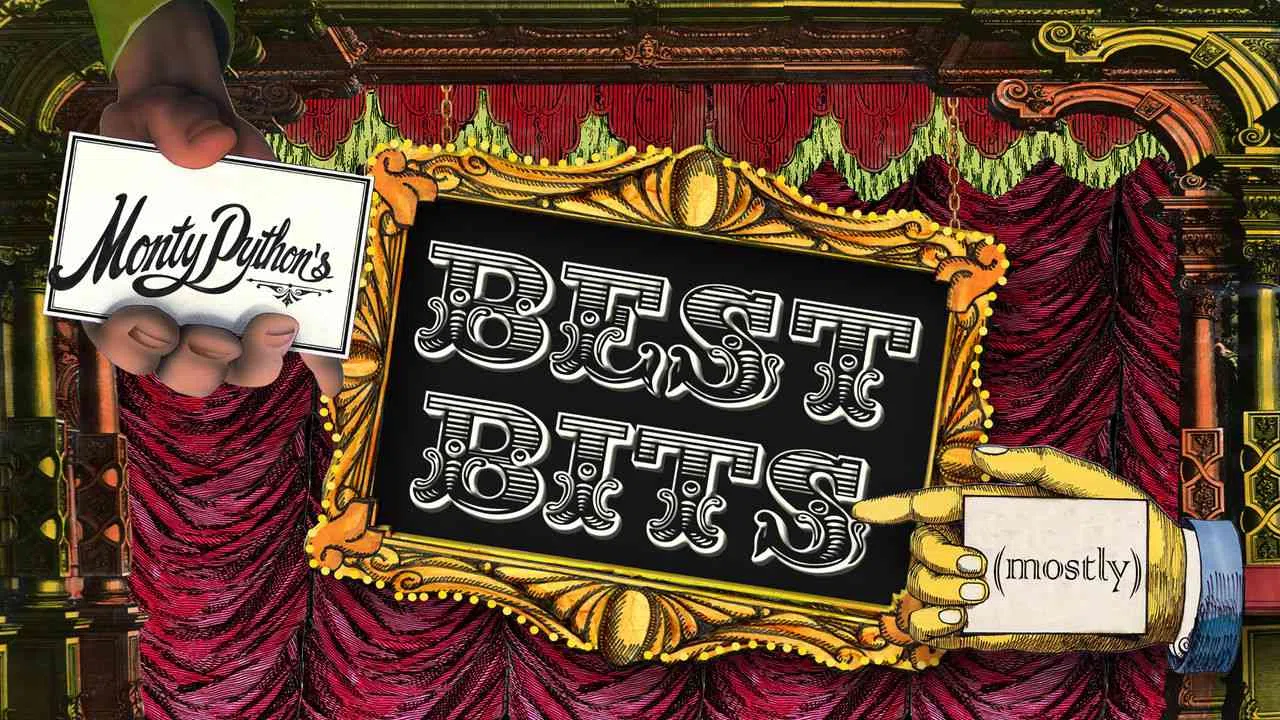 Monty Python Best Bits (mostly)2014