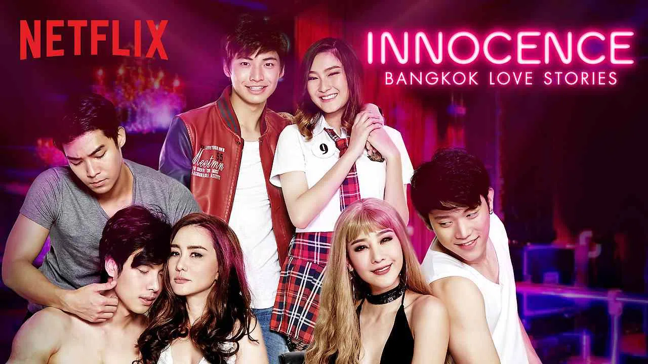 Bangkok Love Stories: Innocence2018