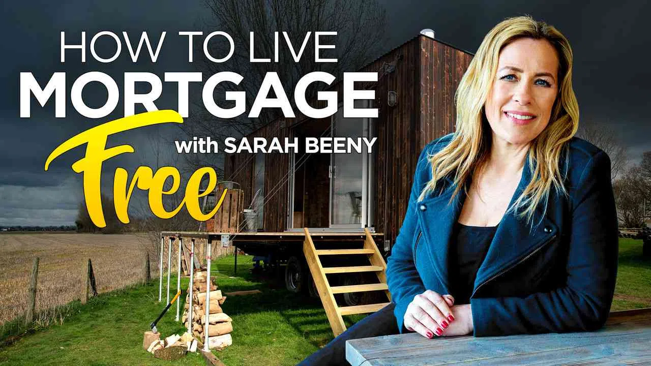 How to Live Mortgage Free with Sarah Beeny2018