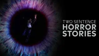 Two Sentence Horror Stories 2019
