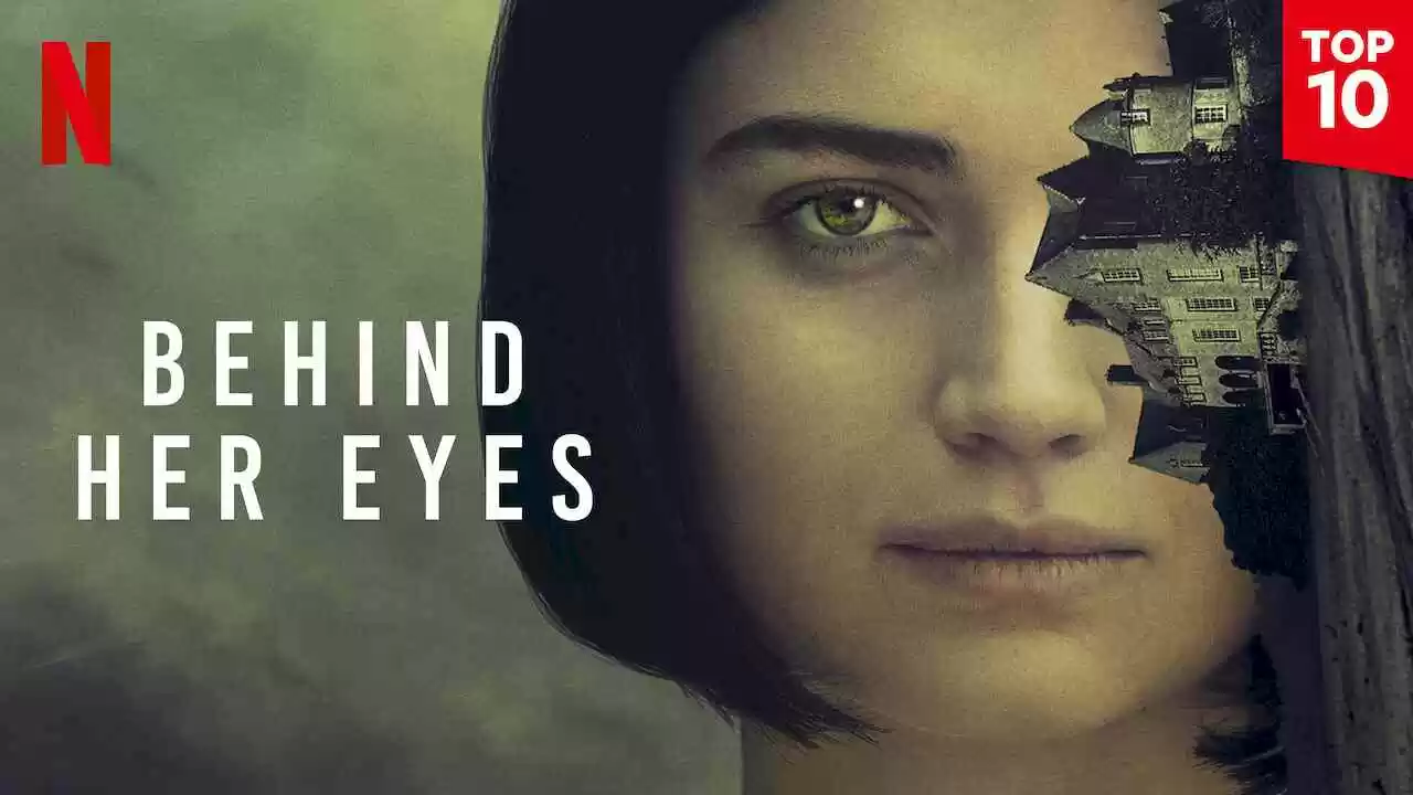 Behind Her Eyes2021
