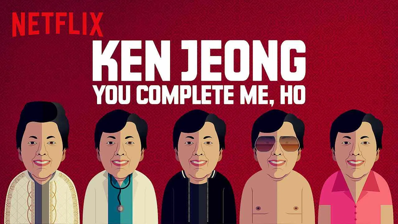 Ken Jeong: You Complete Me, Ho2019
