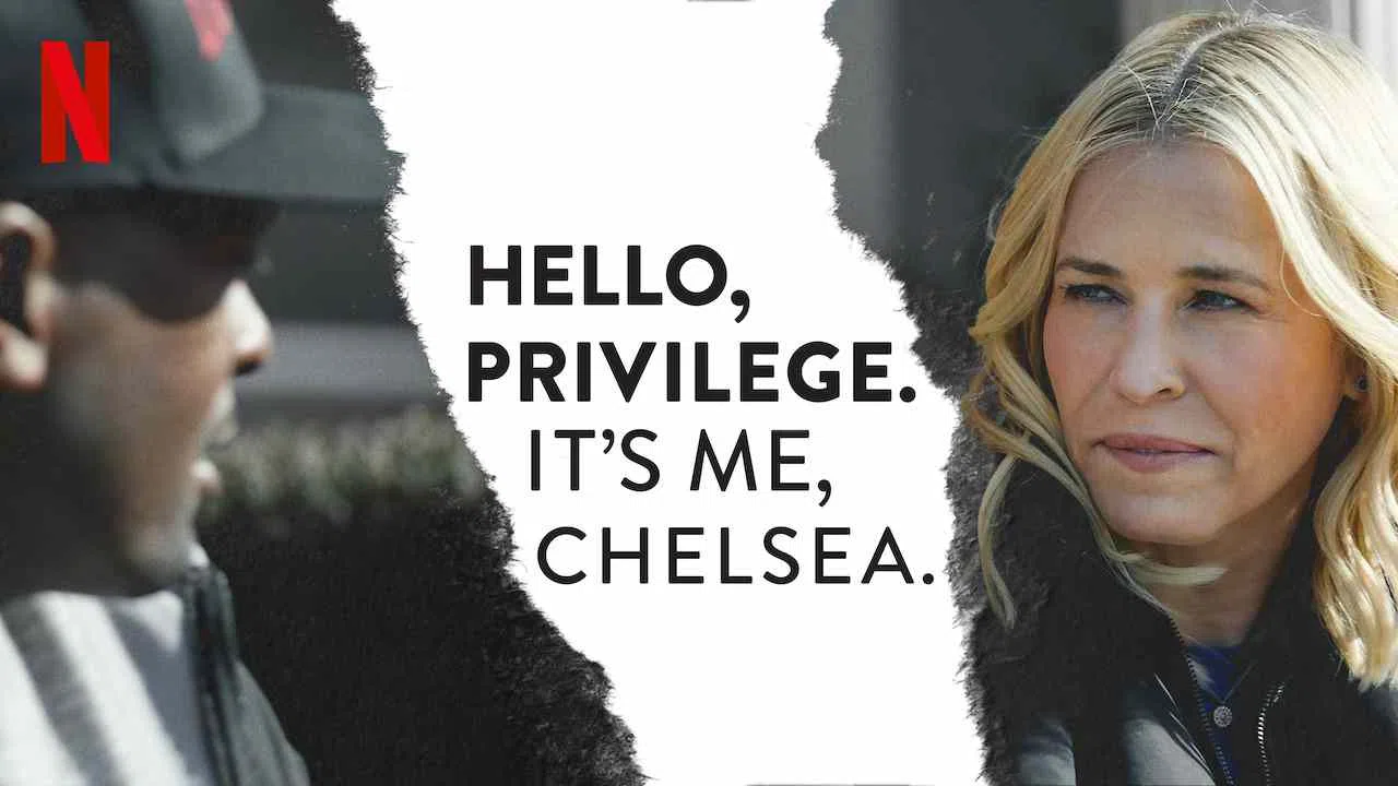 Hello, Privilege. It’s Me, Chelsea2019