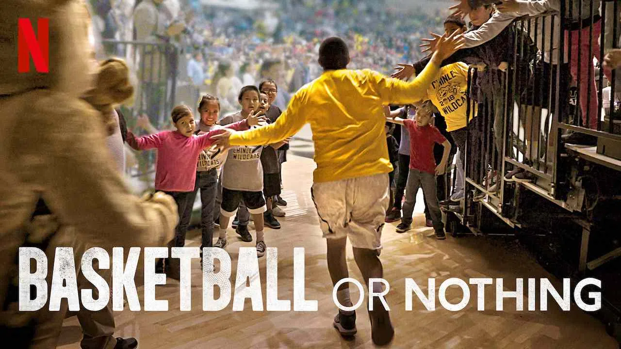 Basketball or Nothing2019