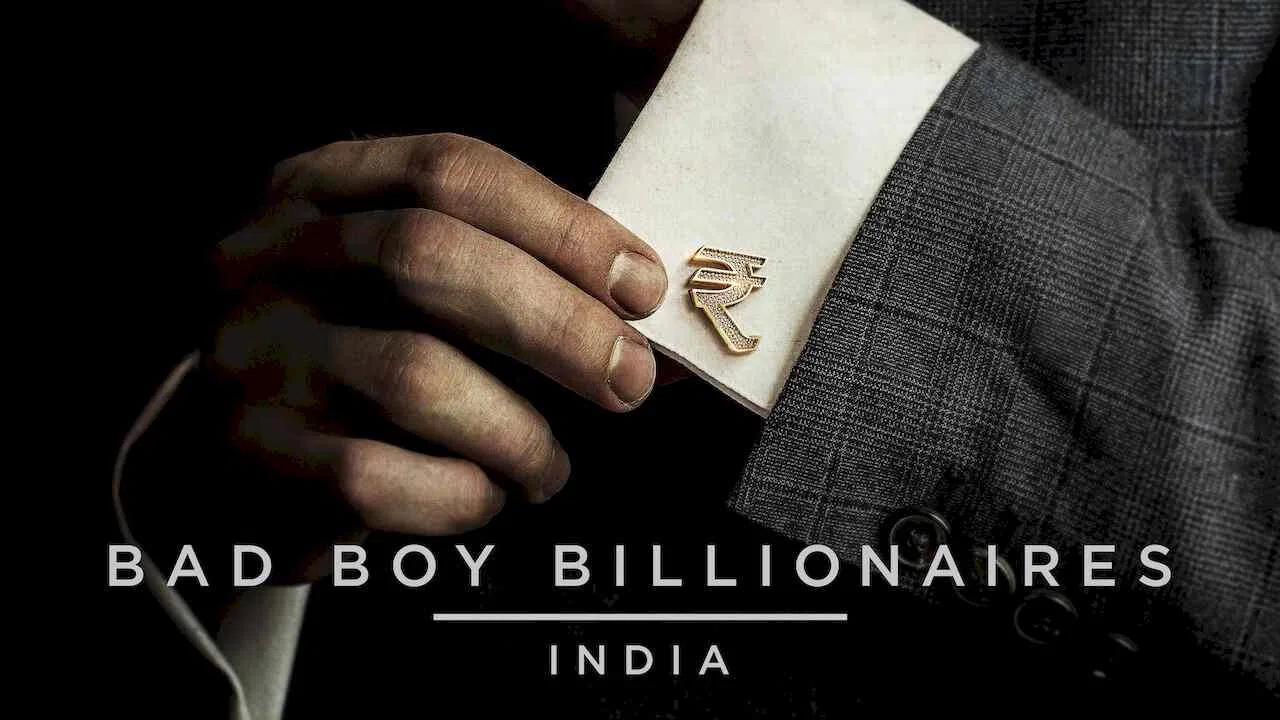 Bad Boy Billionaires: India2020